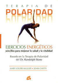 Terapia de polaridad; Mary Louise Muller; John Chitty