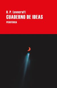 Cuaderno de ideas; H.P. Lovecraft