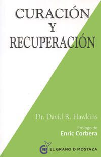 Curacion y recuperacion; David Hawkins