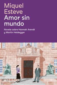 Amor sin mundo; Miquel Esteve