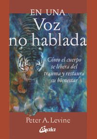 En una voz no hablada; Peter A. Levine