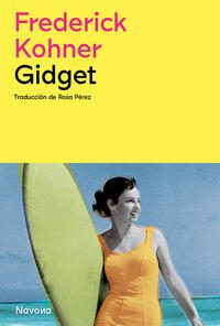 Gidget; Frederick Kohner