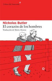 El corazon de los hombres; Nickolas Butler