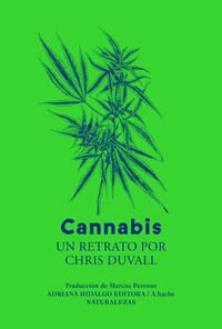 Cannabis; Chris Duvall