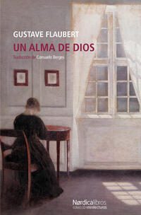 Un alma de dios; Gustave Flaubert