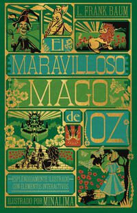 El maravilloso mago de Oz; L. Frank Baum; MinaLima