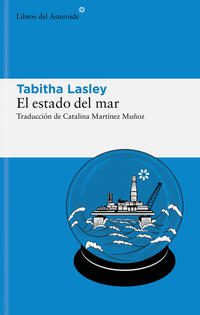 El estado del mar; Tabitha Lasley