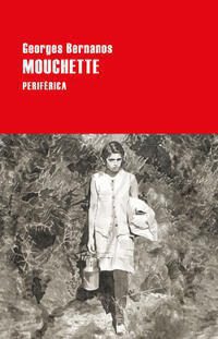 Mouchette; Georges Bernanos