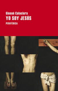 Yo soy Jesus; Giosue Calaciura