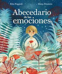 Abecedario de las emociones; Rita Poggioli; Elena Pensiero