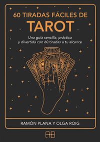 60 tiradas faciles de tarot; Ramon Plana Lopez; Olga Roig Ribas