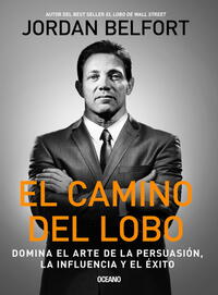 El camino del lobo; Jordan Belfort