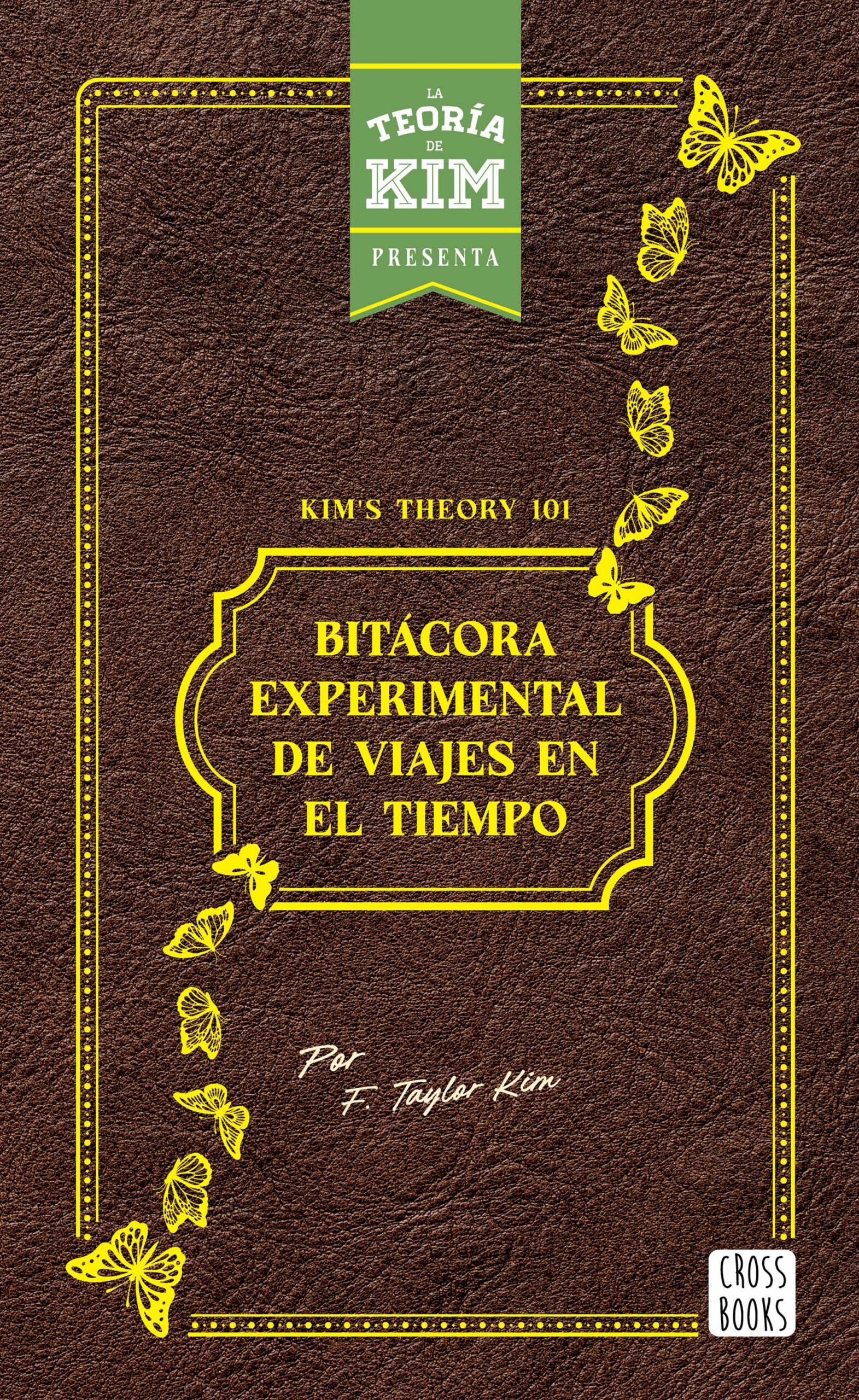 portada_kims-theory-101-bitacora-experimental-de-viajes-en-el-tiempo_jay-sandoval_202408021846