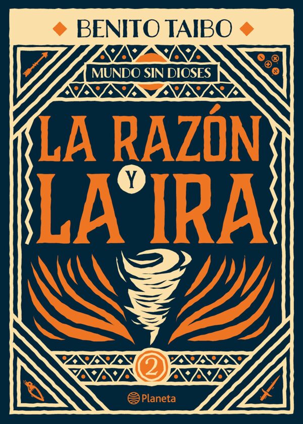 RAZÓN Y LA IRA, LA (MUNDO SIN DIOSES VOL. 2) - 148826 - De Museo
