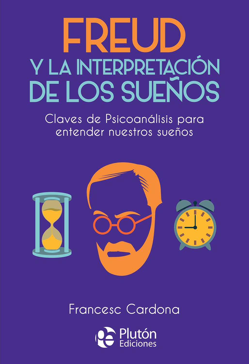 FREUD Y LA INTERPRETACION DE LOS SUEÑOS - 129389
