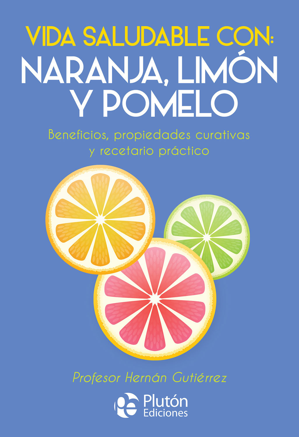 VIDA SALUDABLE CON NARANJA LIMON Y POMELO - 129393