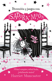 DIVERSION Y JUEGOS CON ISADORA MOON - 150946