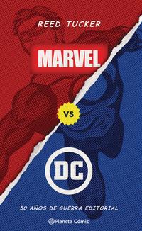 MARVEL VS DC. 50 AÑOS DE GUERRA EDITORIAL - 150700