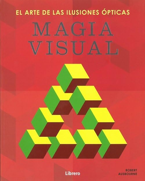 MAGIA VISUAL. EL ARTE DE LAS ILUSIONES ÓPTICAS - 148557