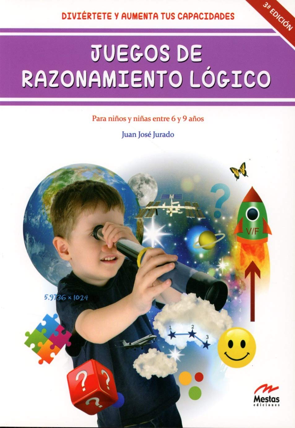 JUEGOS DE RAZONAMIENTO LOGICO I (6 A 9 AÑOS) - 135732