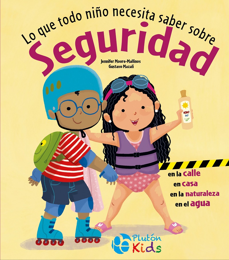 LO QUE TODO NIÑO NECESITA SABER SOBRE SEGURIDAD - 152967