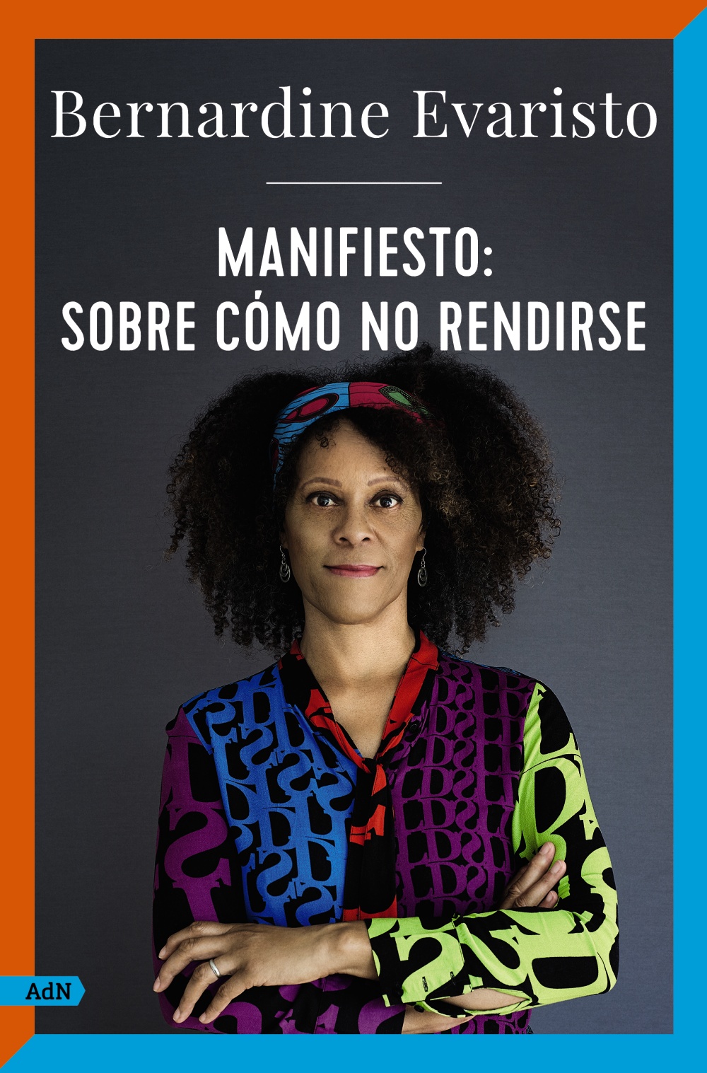 MANIFIESTO. SOBRE COMO NO RENDIRSE. - 138750