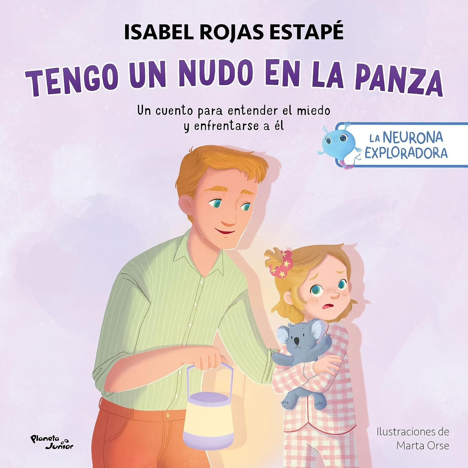 TENGO UN NUDO EN LA PANZA. LA NEURONA EXPLORADORA - 155775