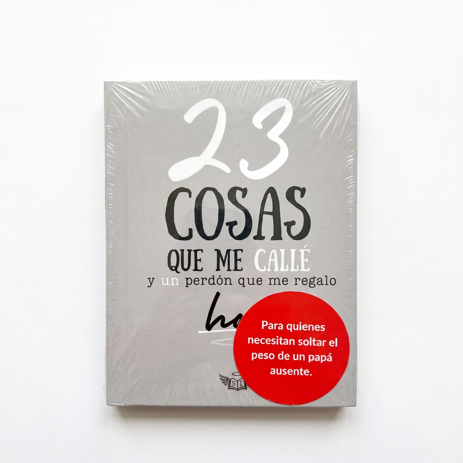 23 Cosas que me callé y un perdón que me regalo hoy - 157249
