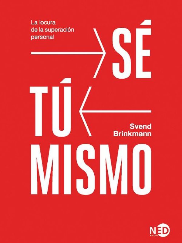 Se tu mismo; Svend Brinkmann