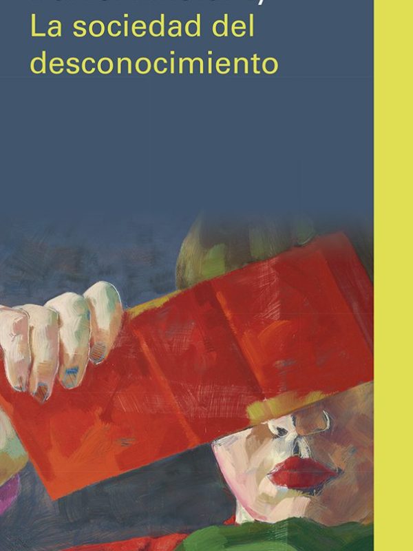sobre_La sociedad del desconocimiento.indd
