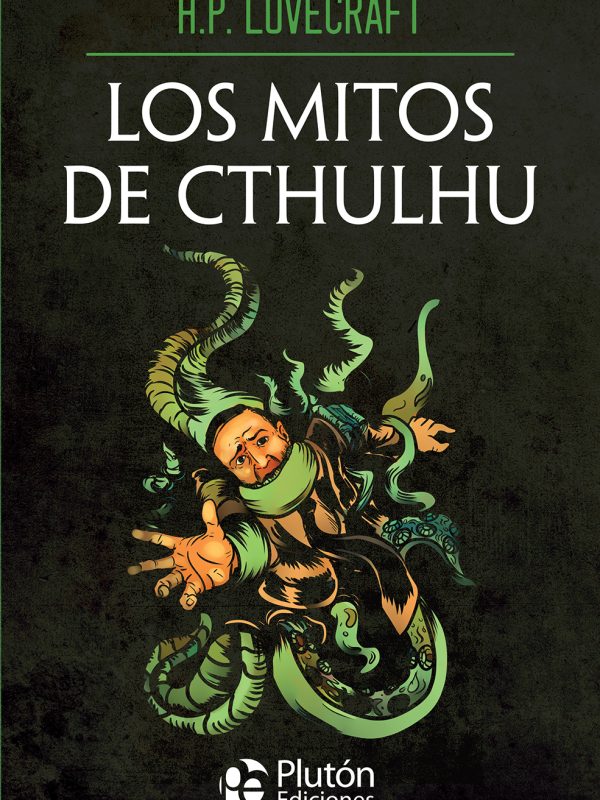 Cubierta - Los Mitos de Cthulhu - Julio 2022 - PLASTIFICADO MATE