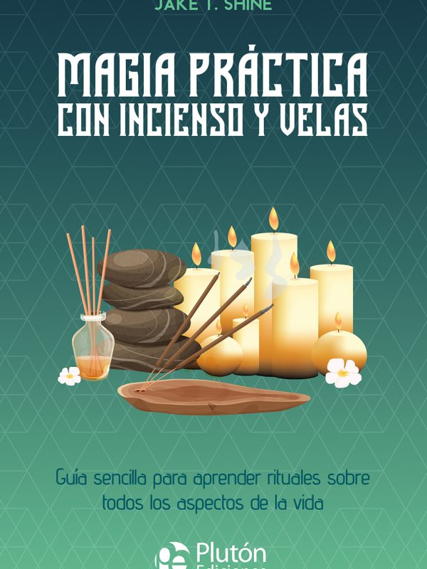 Cubierta - Centinela - Magia practica con incienso y velas - Oct
