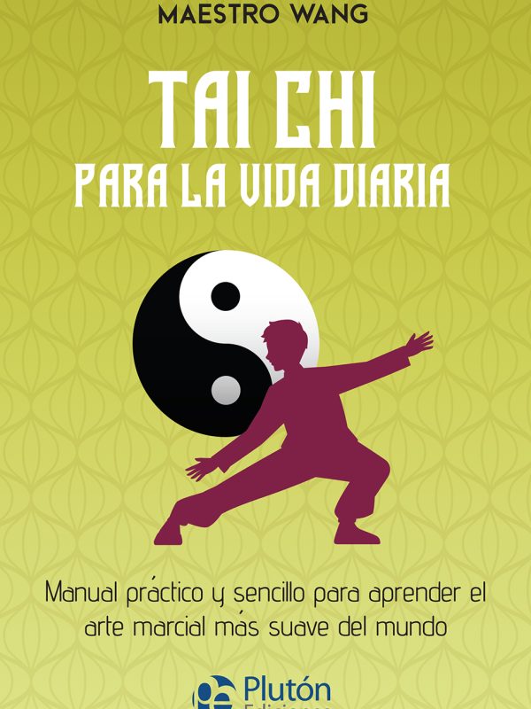Cubierta - Tai Chi para la vida diaria - Centinela - Septiembre