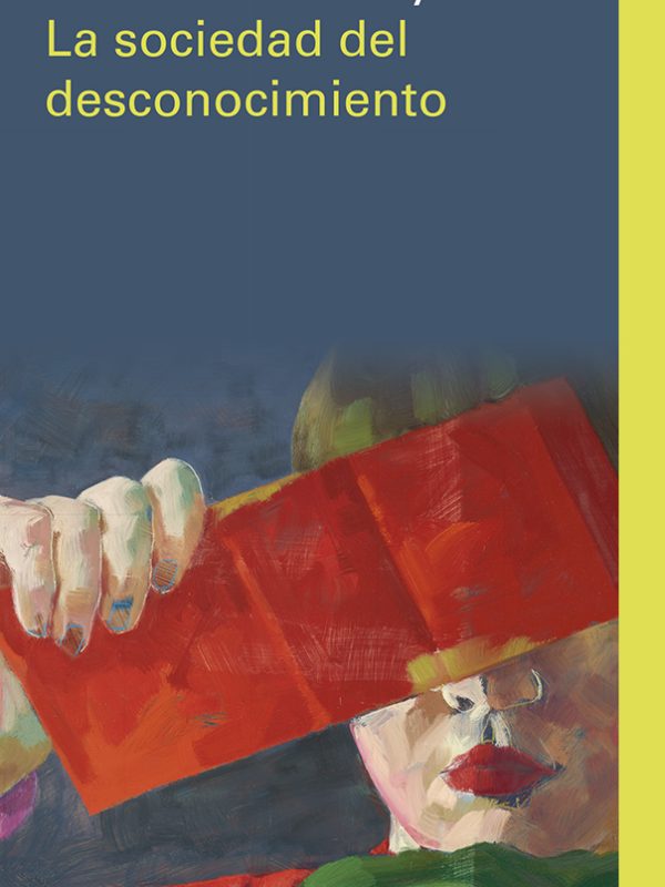 Cub_La sociedad del desconocimiento.indd