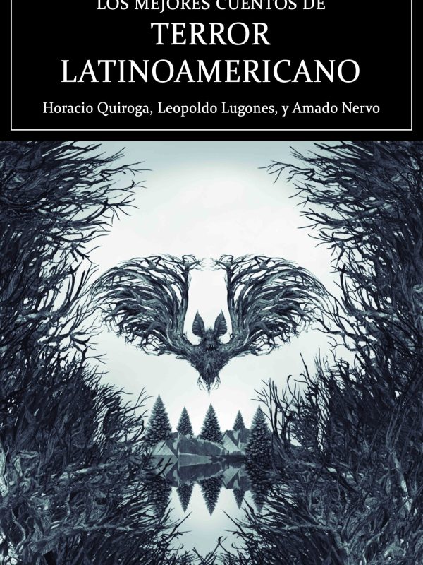 9788417782795-MC48-Los-mejores-cuentos-de-terror-latinoamericano-nervo-lugones-quiroga