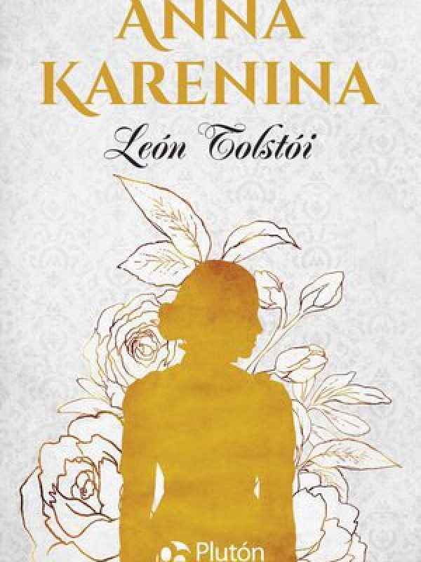 Cubierta - Anna Karenina_ORO 2020 - PLASTIFICADO MATE - NUEVO