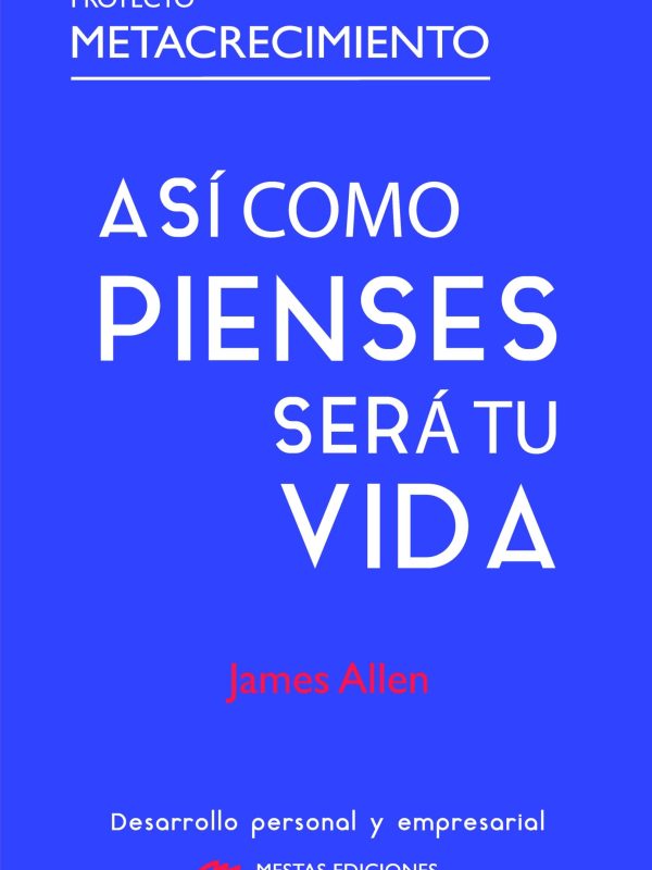 9788418765469-md12--asi-como-pienses-sera-tu-vida