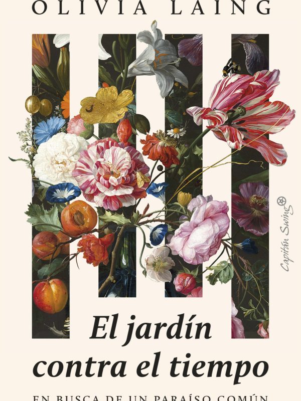 Olivia-Laing-El-jardin-contra-el-tiempo