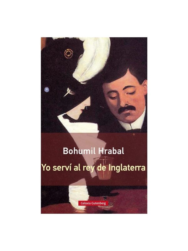 comprar-libro-yo-servi-al-rey-de-inglaterra-bohumil-hrabal