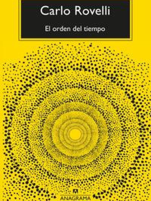 El orden del tiempo; Carlo Rovelli