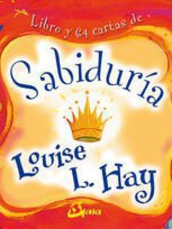 Sabiduria. Cartas; Louise L. Hay