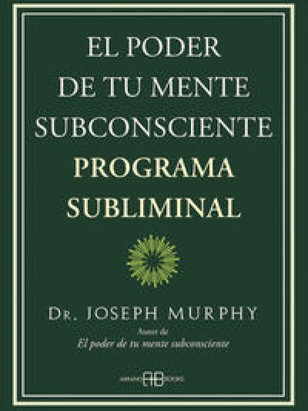 Cub. El poder de tu mente subconsciente. Programa subliminal.ind