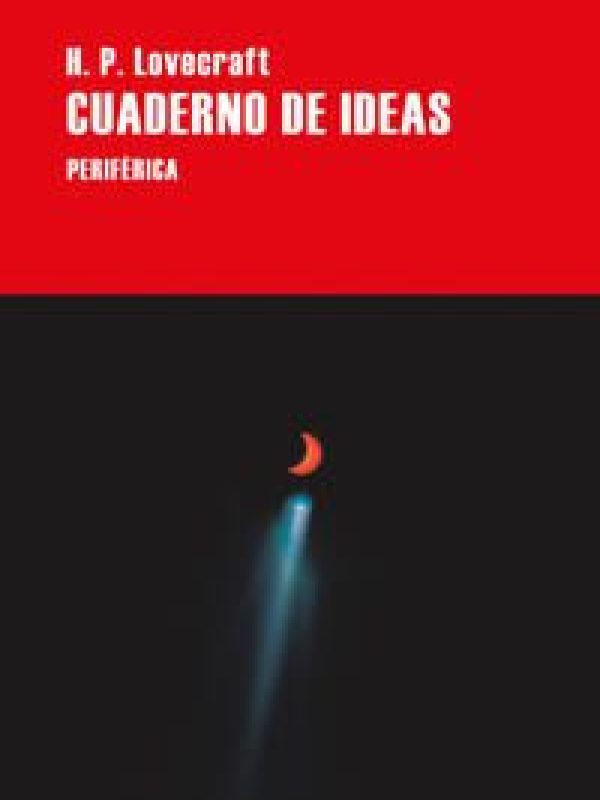 Cuaderno de ideas; H.P. Lovecraft