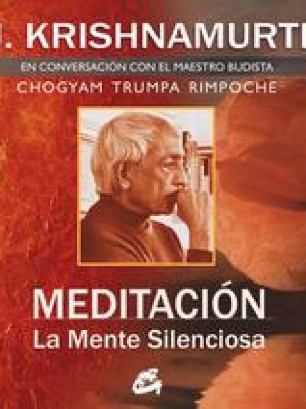 Meditacion; . La mente silenciosa