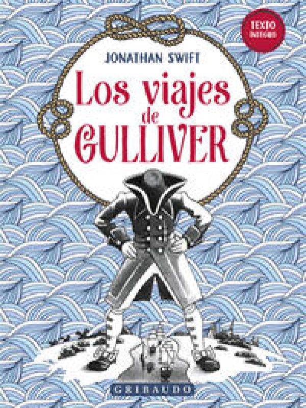 Los viajes de Gulliver; Jonathan Swift