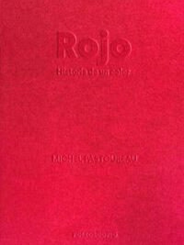Rojo; Michel Pastoureau