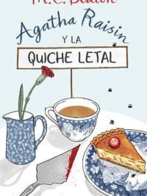 SM07825_Cubierta_Agatha_Raisin_y_la_Quiche_Letal.indd