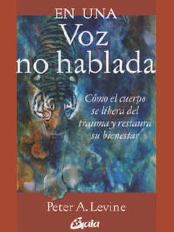En una voz no hablada; Peter A. Levine