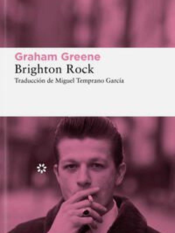 Brighton Rock; Graham Greene