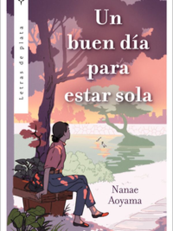 UN BUEN DÍA PARA ESTAR SOLA.indd